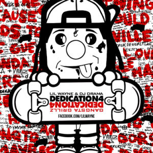 Lil Wayne Dedication 4